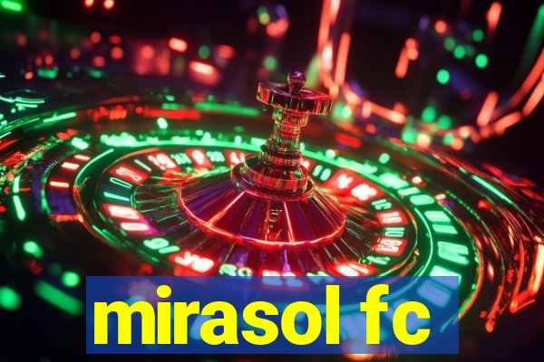 mirasol fc